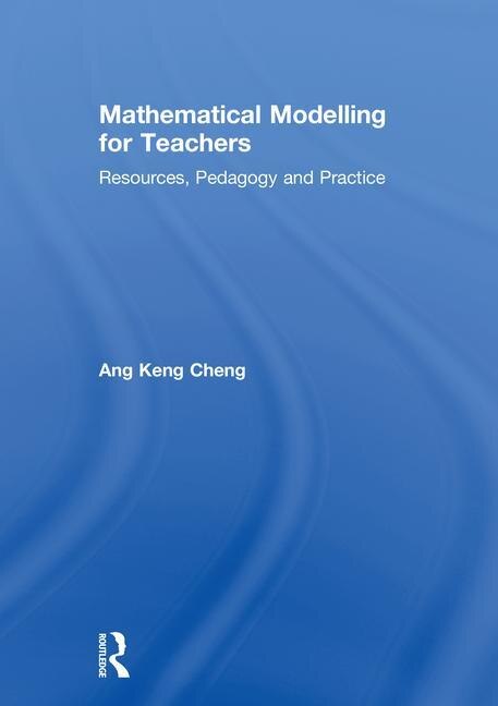 Front cover_Mathematical Modelling For Teachers