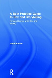 Couverture_A Best Practice Guide To Sex And Storytelling