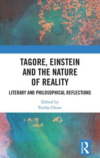 Couverture_Tagore, Einstein And The Nature Of Reality