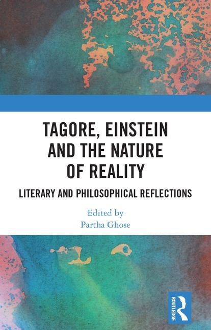 Couverture_Tagore, Einstein And The Nature Of Reality