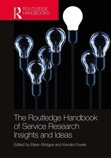 Front cover_The Routledge Handbook of Service Research Insights and Ideas