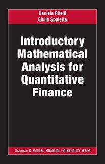 Front cover_Introductory Mathematical Analysis For Quantitative Finance