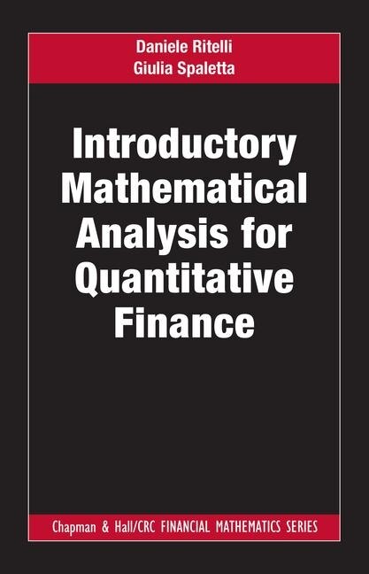 Front cover_Introductory Mathematical Analysis For Quantitative Finance