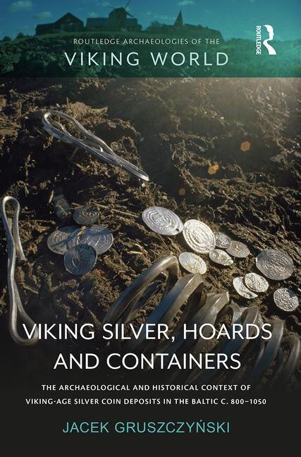 Couverture_Viking Silver, Hoards and Containers