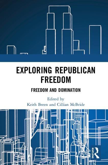 Couverture_Exploring Republican Freedom