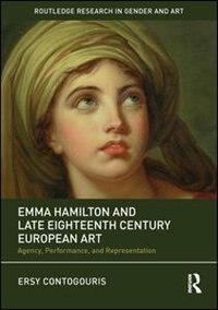 Couverture_Emma Hamilton And Late Eighteenth-century European Art