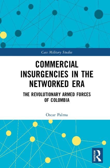 Front cover_Commercial Insurgencies In The Networked Era