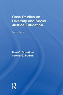 Front cover_Case Studies On Diversity And Social Justice Education