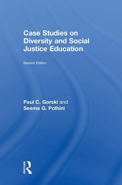 Front cover_Case Studies On Diversity And Social Justice Education