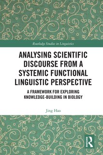 Front cover_Analysing Scientific Discourse From A Systemic Functional Linguistic Perspective