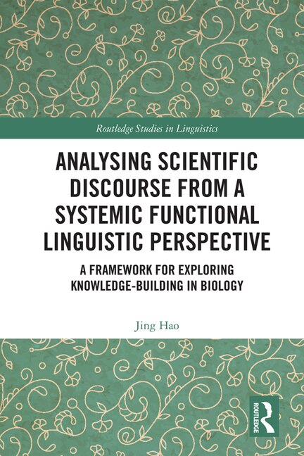 Front cover_Analysing Scientific Discourse From A Systemic Functional Linguistic Perspective