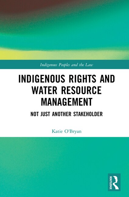 Front cover_Indigenous Rights And Water Resource Management
