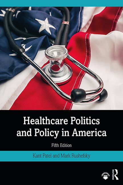 Couverture_Healthcare Politics And Policy In America
