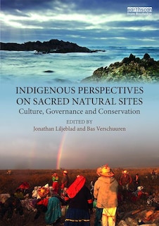 Front cover_Indigenous Perspectives On Sacred Natural Sites