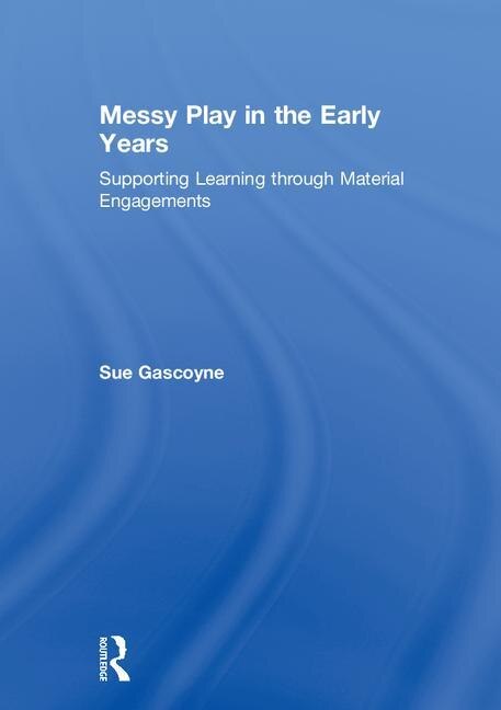 Couverture_Messy Play In The Early Years