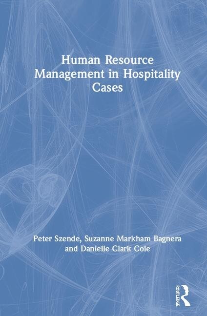 Front cover_Human Resource Management In Hospitality Cases