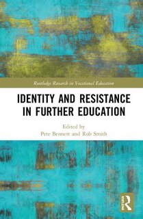 Front cover_Identity And Resistance In Further Education