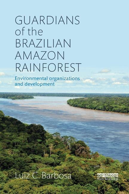 Front cover_Guardians Of The Brazilian Amazon Rainforest