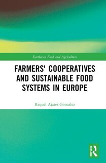 Front cover_Farmers' Cooperatives And Sustainable Food Systems In Europe