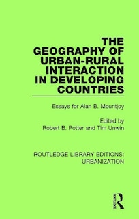 Front cover_The Geography Of Urban-rural Interaction In Developing Countries