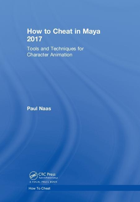 Front cover_How to Cheat in Maya 2017