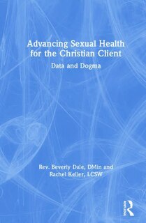 Front cover_Advancing Sexual Health For The Christian Client