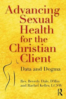 Front cover_Advancing Sexual Health For The Christian Client