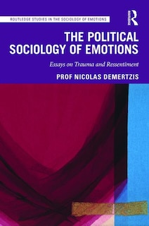 Front cover_The Political Sociology of Emotions