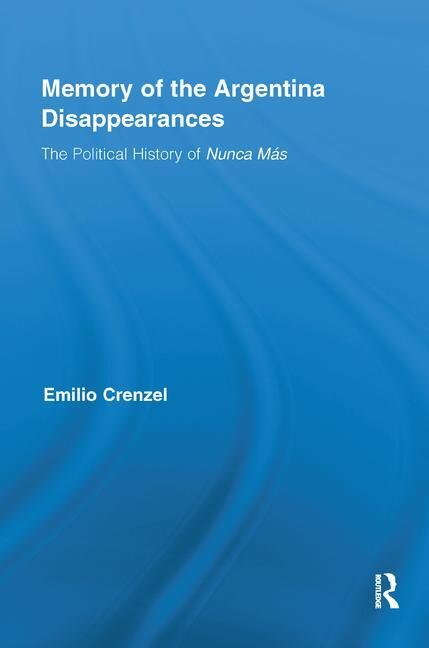 Front cover_The Memory of the Argentina Disappearances