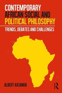 Couverture_Contemporary African Social And Political Philosophy