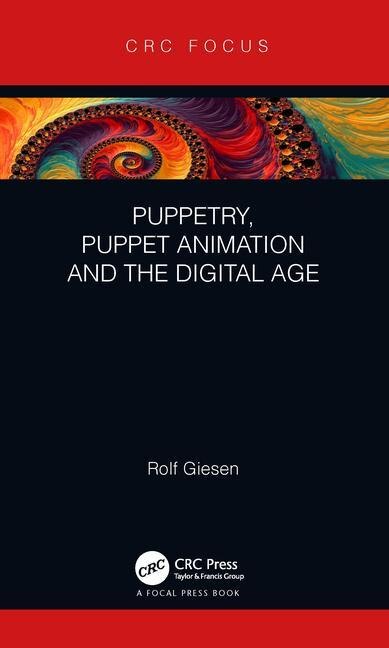 Couverture_Puppetry, Puppet Animation And The Digital Age