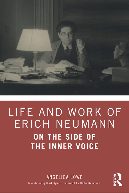 Front cover_Life And Work Of Erich Neumann