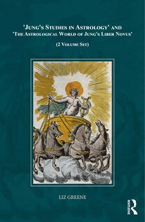 Couverture_'jung's Studies In Astrology' And 'the Astrological World Of Jung's 'liber Novus'' (2 Volume Set