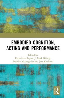Couverture_Embodied Cognition, Acting And Performance