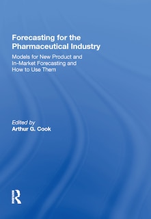 Front cover_Forecasting For The Pharmaceutical Industry