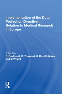 Couverture_Implementation Of The Data Protection Directive In Relation To Medical Research In Europe