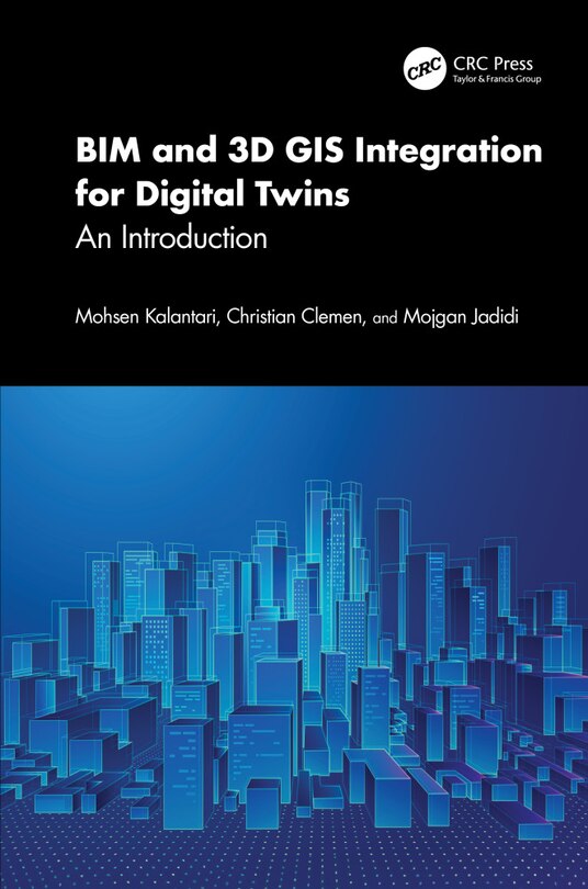 Front cover_BIM and 3D GIS Integration for Digital Twins
