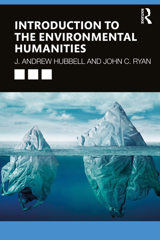 Front cover_Introduction To The Environmental Humanities
