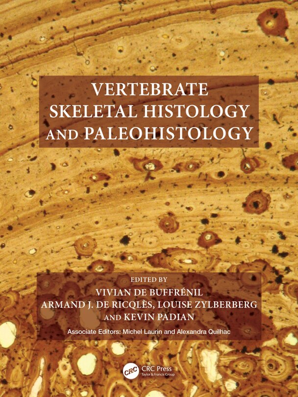Front cover_Vertebrate Skeletal Histology And Paleohistology
