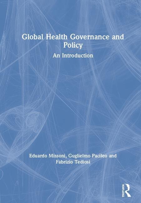 Front cover_Global Health Governance And Policy