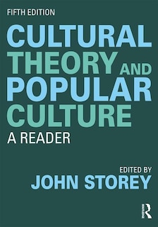 Couverture_Cultural Theory And Popular Culture