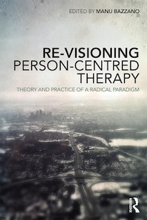 Front cover_Re-visioning Person-centred Therapy