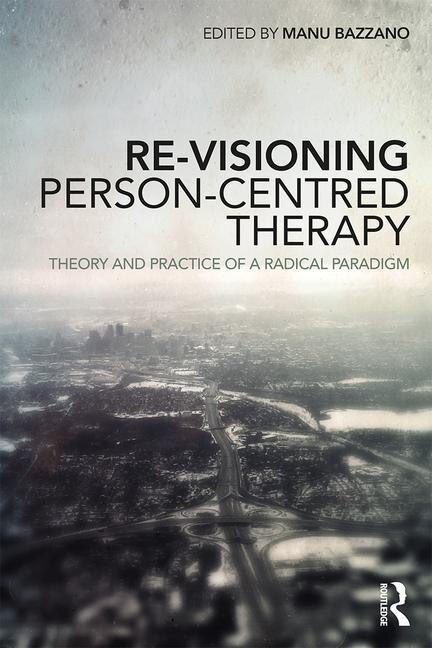 Front cover_Re-visioning Person-centred Therapy