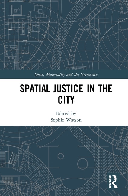 Front cover_Spatial Justice In The City