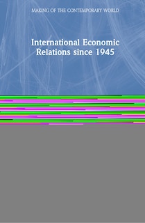 Couverture_International Economic Relations since 1945