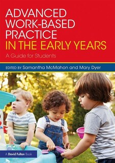 Front cover_Advanced Work-based Practice In The Early Years