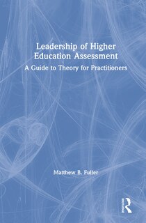 Front cover_Leadership Of Higher Education Assessment
