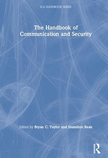 Front cover_The Handbook Of Communication And Security