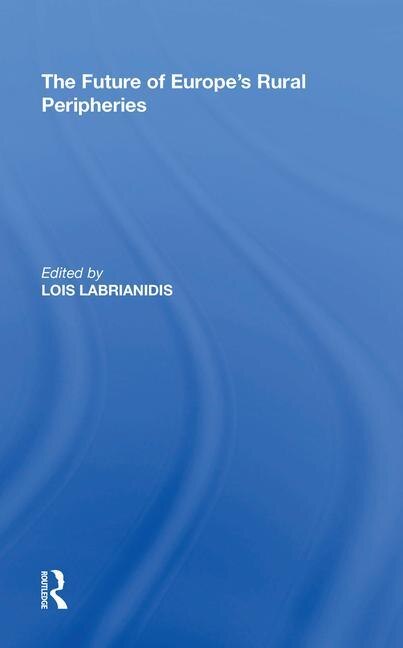 Front cover_The Future of Europe's Rural Peripheries