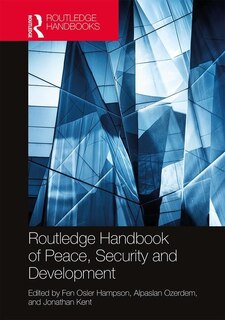 Front cover_Routledge Handbook Of Peace, Security And Development